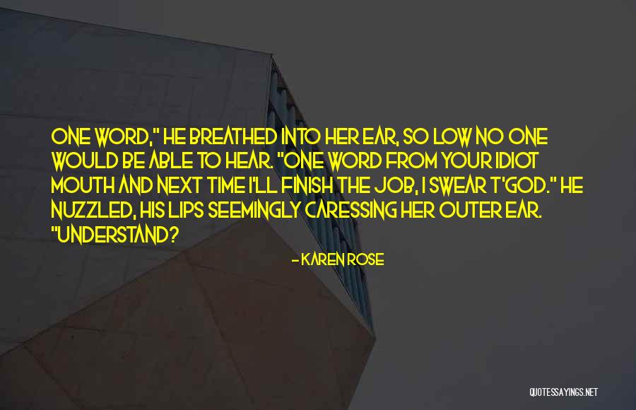 Nuzzled Quotes By Karen Rose Nuzzled Quotes By Karen Rose