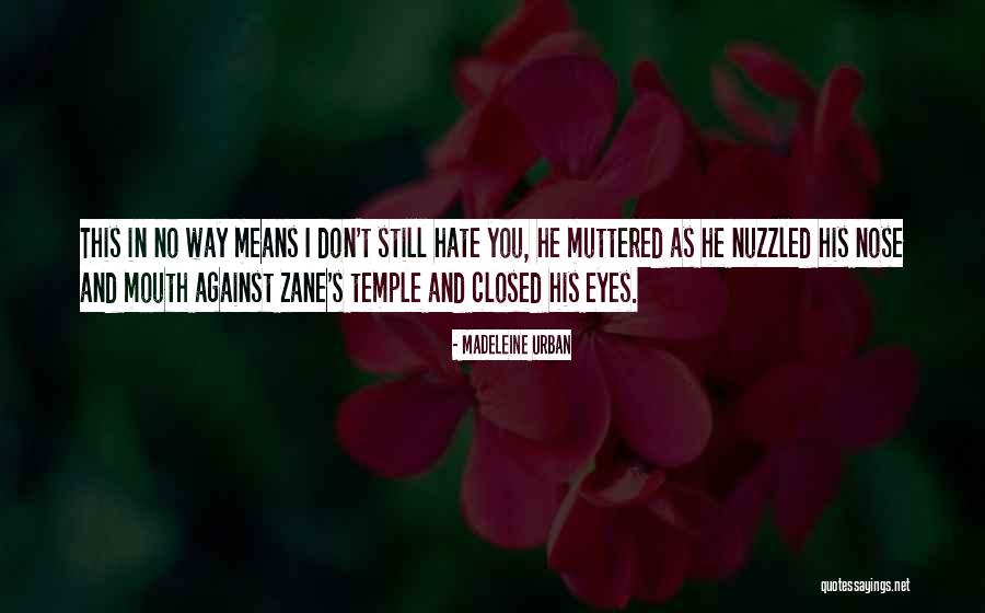 Nuzzled Quotes By Madeleine Urban Nuzzled Quotes By Madeleine Urban