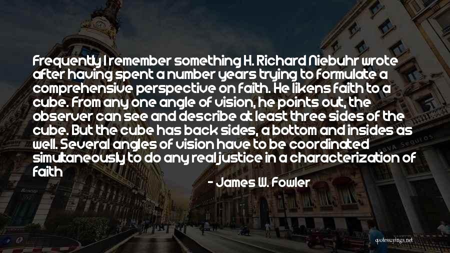 Nuzzles X3 Quotes By James W. Fowler Nuzzles X3 Quotes By James W. Fowler