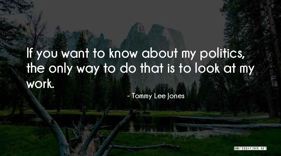 Nvgmb Quotes By Tommy Lee Jones Nvgmb Quotes By Tommy Lee Jones