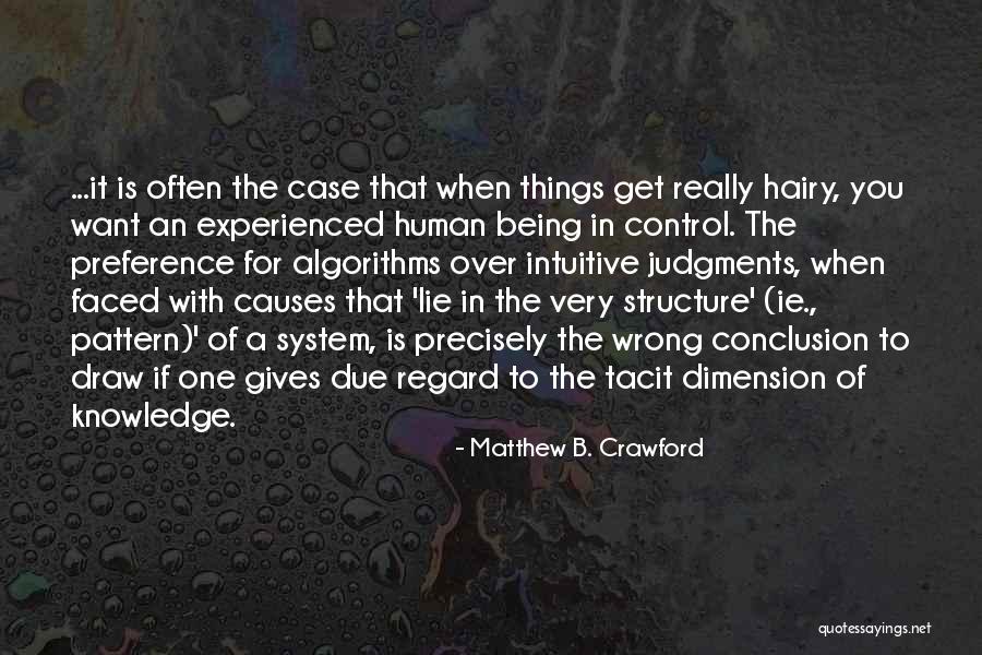 Nvgmsh Quotes By Matthew B. Crawford Nvgmsh Quotes By Matthew B. Crawford