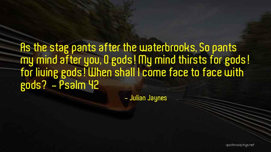 Nviats Quotes By Julian Jaynes Nviats Quotes By Julian Jaynes