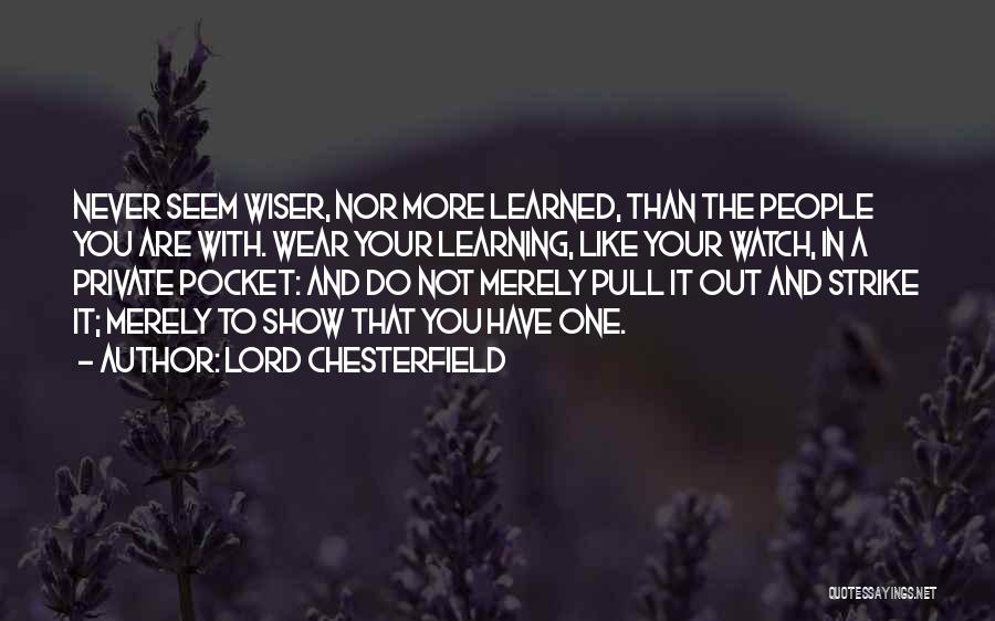 Nvms Quotes By Lord Chesterfield