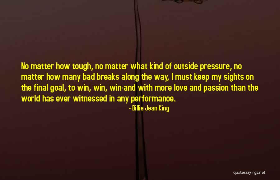 Nvre License Quotes By Billie Jean King Nvre License Quotes By Billie Jean King