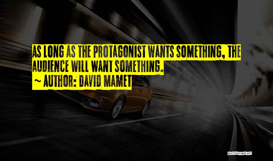 Nvrh Quotes By David Mamet