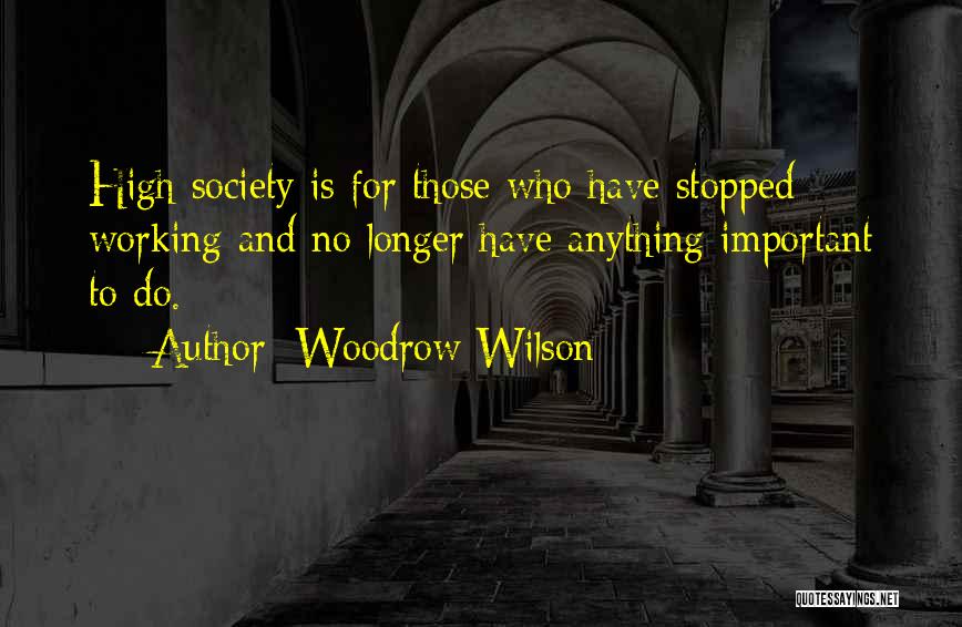 Nvrh Quotes By Woodrow Wilson