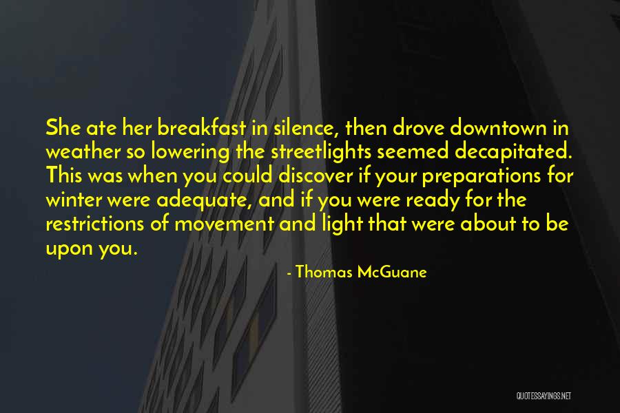 Nvule Quotes By Thomas McGuane Nvule Quotes By Thomas McGuane