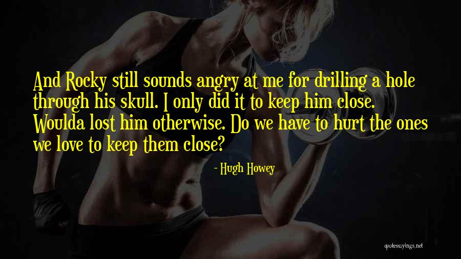 Nwachukwu Pronunciation Quotes By Hugh Howey Nwachukwu Pronunciation Quotes By Hugh Howey