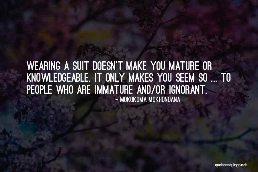 Nwankwo Donald Quotes By Mokokoma Mokhonoana Nwankwo Donald Quotes By Mokokoma Mokhonoana
