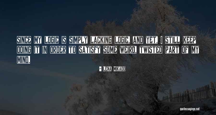 Nwokolo Okey Quotes By Lena Mikado Nwokolo Okey Quotes By Lena Mikado