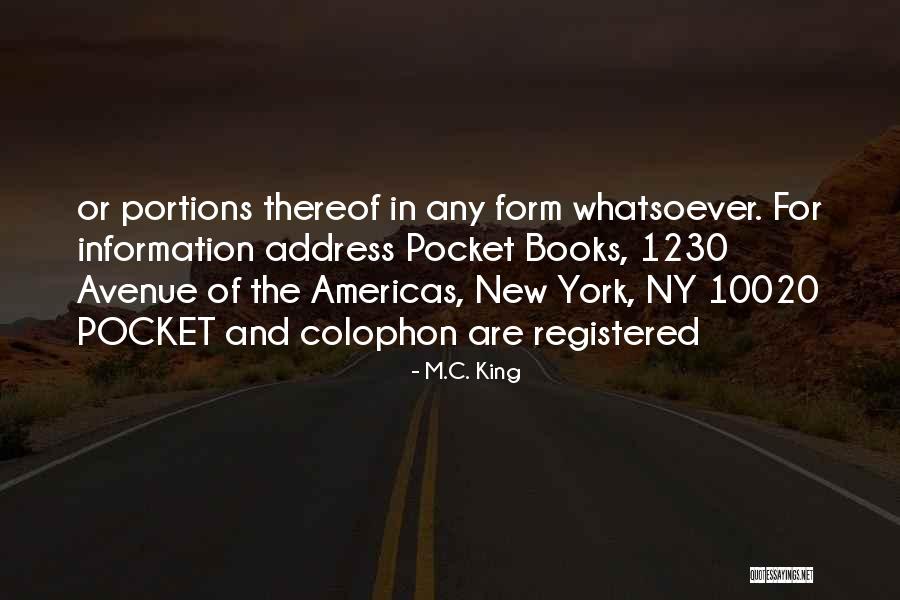 Ny Quotes By M.C. King Ny Quotes By M.C. King
