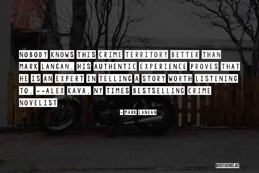 Ny Quotes By Mark Langan Ny Quotes By Mark Langan