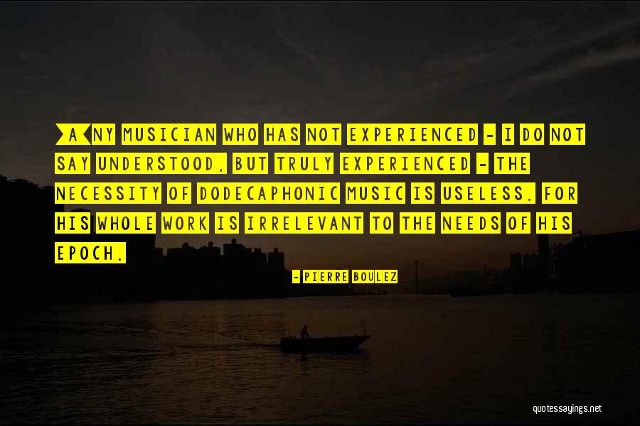 Ny Quotes By Pierre Boulez Ny Quotes By Pierre Boulez