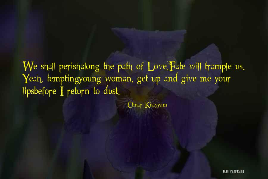 Ny Ri K P Quotes By Omar Khayyam Ny Ri K P Quotes By Omar Khayyam