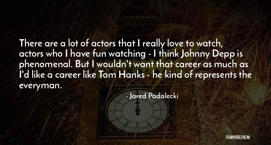 Ny Ri Sz Nezo Quotes By Jared Padalecki Ny Ri Sz Nezo Quotes By Jared Padalecki