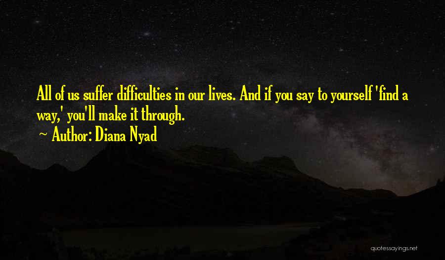 Nyad Quotes By Diana Nyad