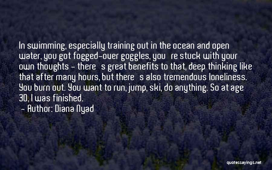 Nyad Quotes By Diana Nyad