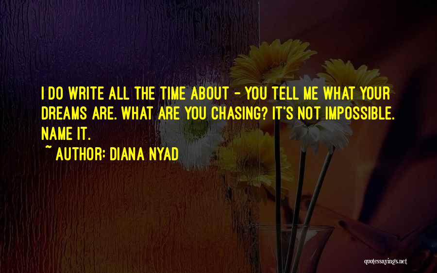 Nyad Quotes By Diana Nyad