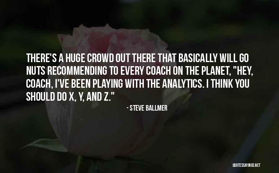 Nyagatare Hospital Quotes By Steve Ballmer Nyagatare Hospital Quotes By Steve Ballmer