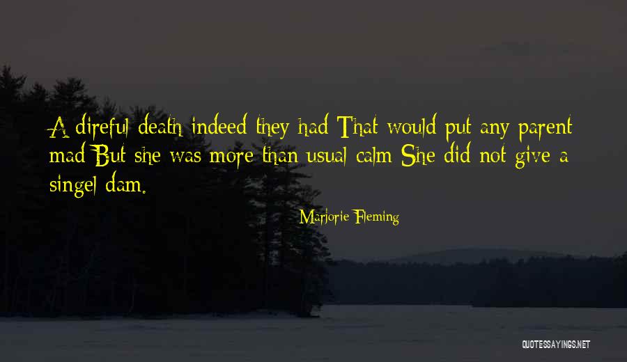 Nyale Robinson Quotes By Marjorie Fleming Nyale Robinson Quotes By Marjorie Fleming