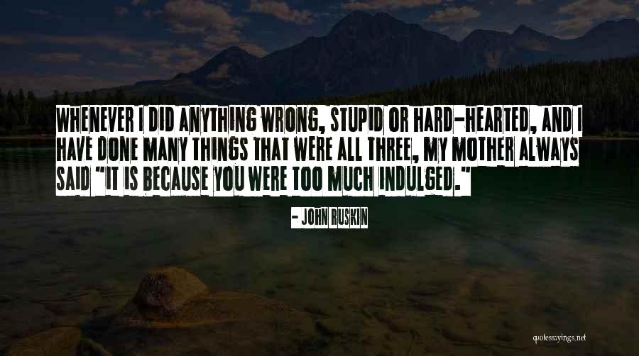 Nyang Nyang Quotes By John Ruskin Nyang Nyang Quotes By John Ruskin