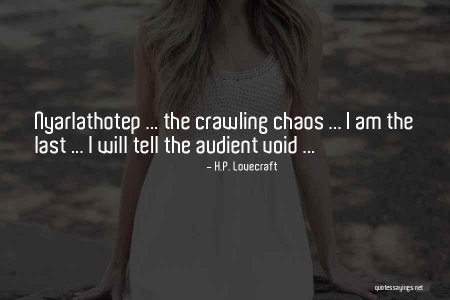 Nyarlathotep Quotes By H.P. Lovecraft Nyarlathotep Quotes By H.P. Lovecraft