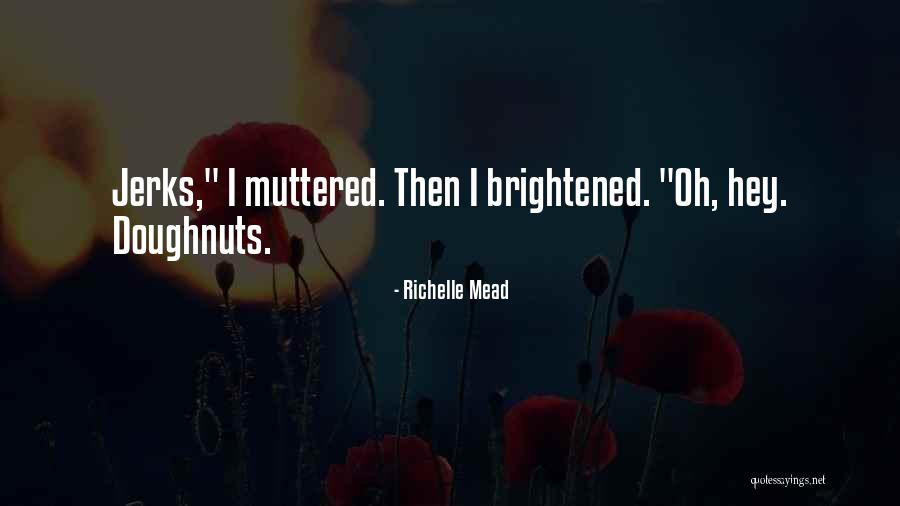 Nyarlathotep Quotes By Richelle Mead Nyarlathotep Quotes By Richelle Mead