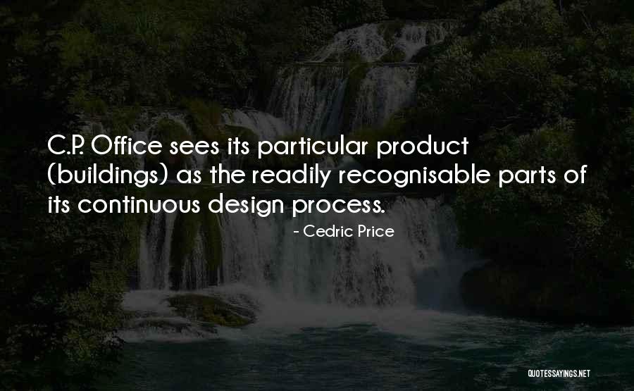 Nyarng Quotes By Cedric Price Nyarng Quotes By Cedric Price