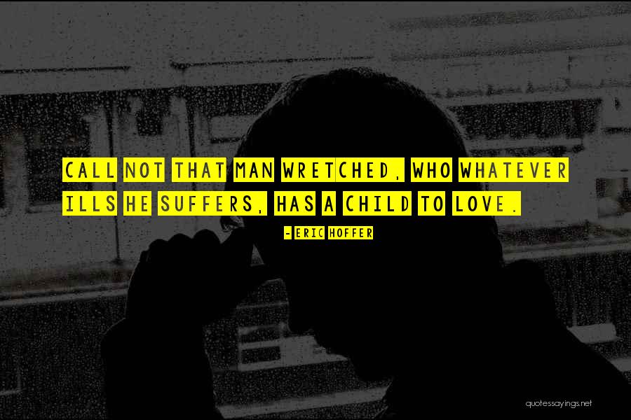 Nyc Love Quotes By Eric Hoffer Nyc Love Quotes By Eric Hoffer