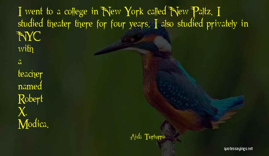 Nyc Quotes By Aida Turturro Nyc Quotes By Aida Turturro