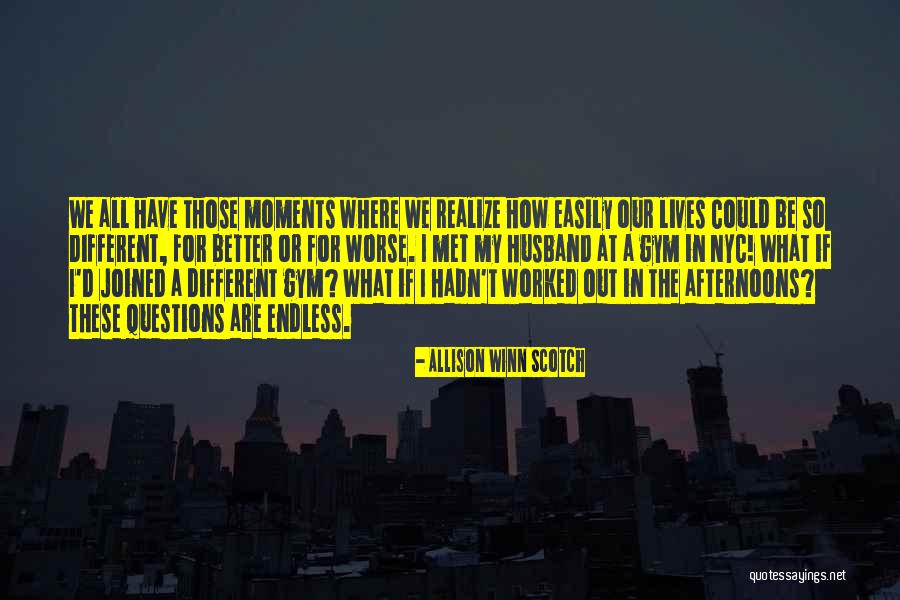 Nyc Quotes By Allison Winn Scotch Nyc Quotes By Allison Winn Scotch