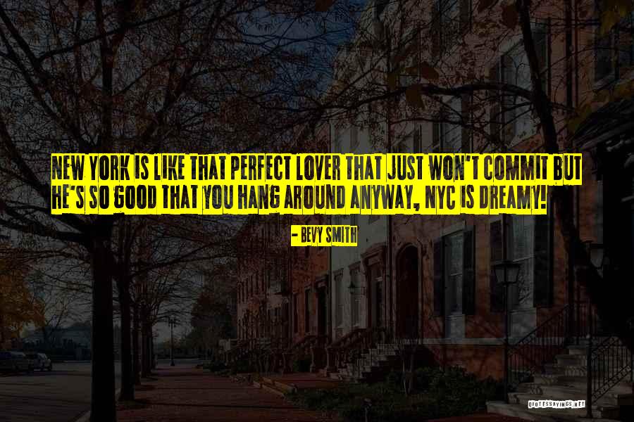 Nyc Quotes By Bevy Smith Nyc Quotes By Bevy Smith