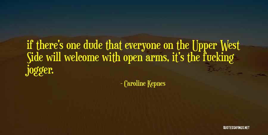Nyc Quotes By Caroline Kepnes Nyc Quotes By Caroline Kepnes