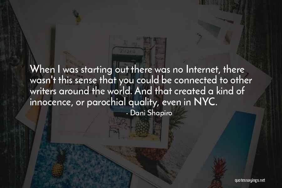 Nyc Quotes By Dani Shapiro Nyc Quotes By Dani Shapiro
