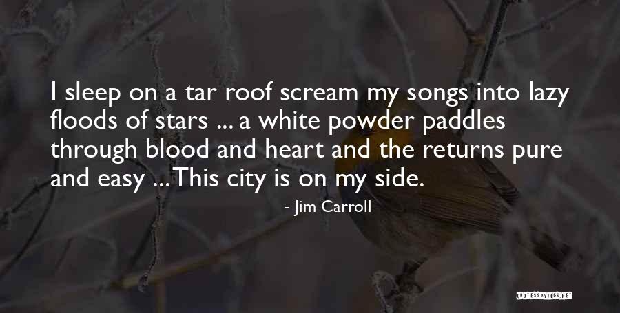 Nyc Quotes By Jim Carroll Nyc Quotes By Jim Carroll
