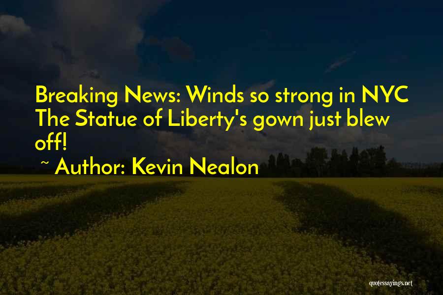 Nyc Quotes By Kevin Nealon