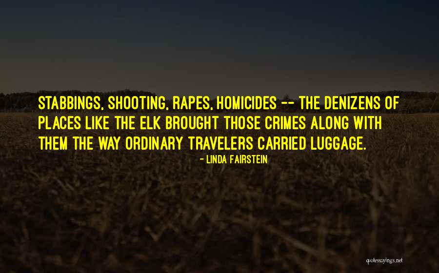 Nyc Quotes By Linda Fairstein Nyc Quotes By Linda Fairstein