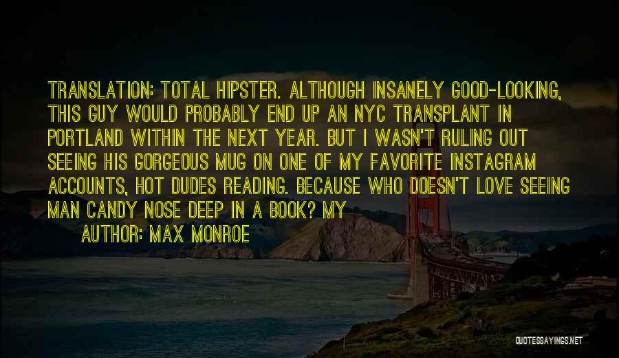 Nyc Quotes By Max Monroe