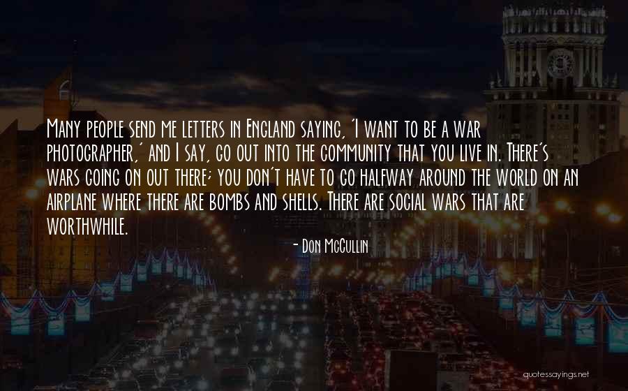 Nydia Mcfadden Quotes By Don McCullin Nydia Mcfadden Quotes By Don McCullin