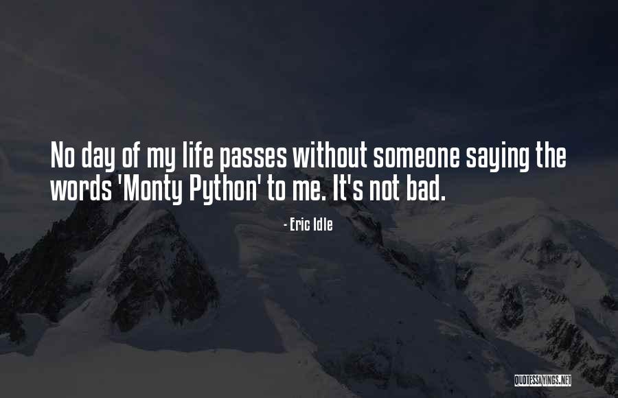 Nyeh Himiko Quotes By Eric Idle Nyeh Himiko Quotes By Eric Idle