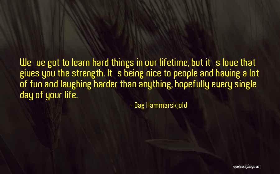 Nyengir Artinya Quotes By Dag Hammarskjold Nyengir Artinya Quotes By Dag Hammarskjold
