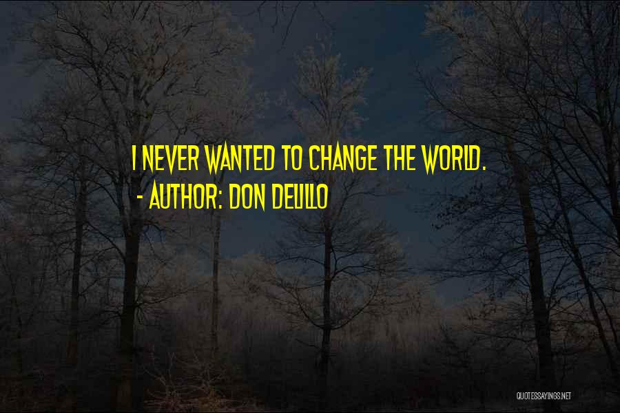 Nyengir Artinya Quotes By Don DeLillo