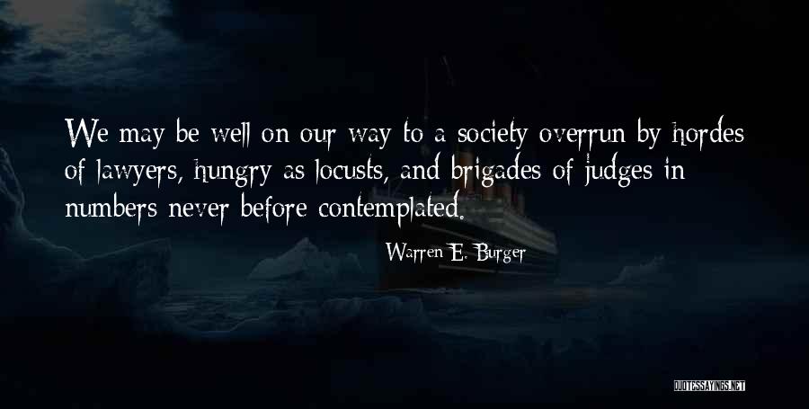 Nyereg Quotes By Warren E. Burger Nyereg Quotes By Warren E. Burger