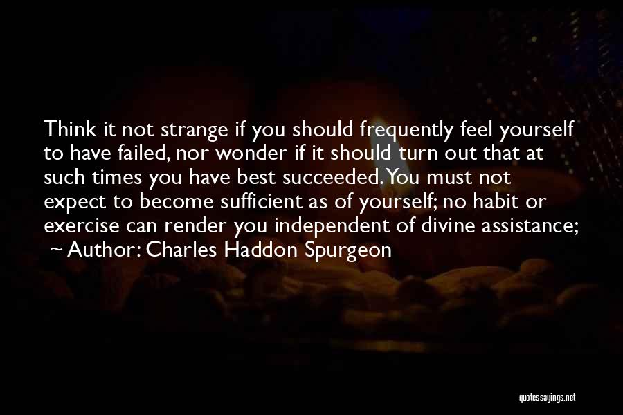 Nyesel Kan Quotes By Charles Haddon Spurgeon