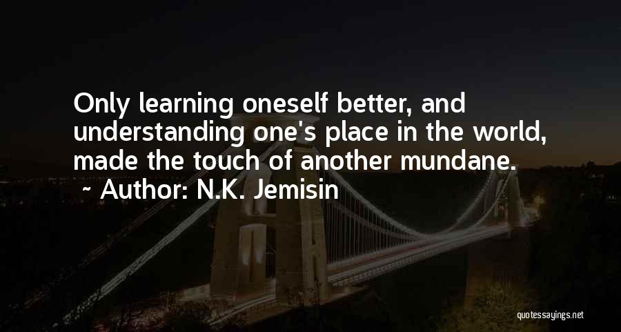 Nyesel Kan Quotes By N.K. Jemisin