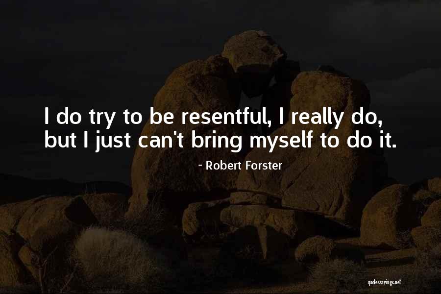 Nyessia Quotes By Robert Forster Nyessia Quotes By Robert Forster