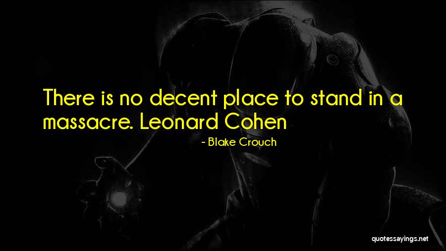 Nygard Slims Quotes By Blake Crouch Nygard Slims Quotes By Blake Crouch