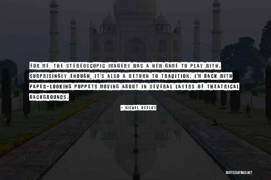 Nygard Slims Quotes By Michel Ocelot Nygard Slims Quotes By Michel Ocelot