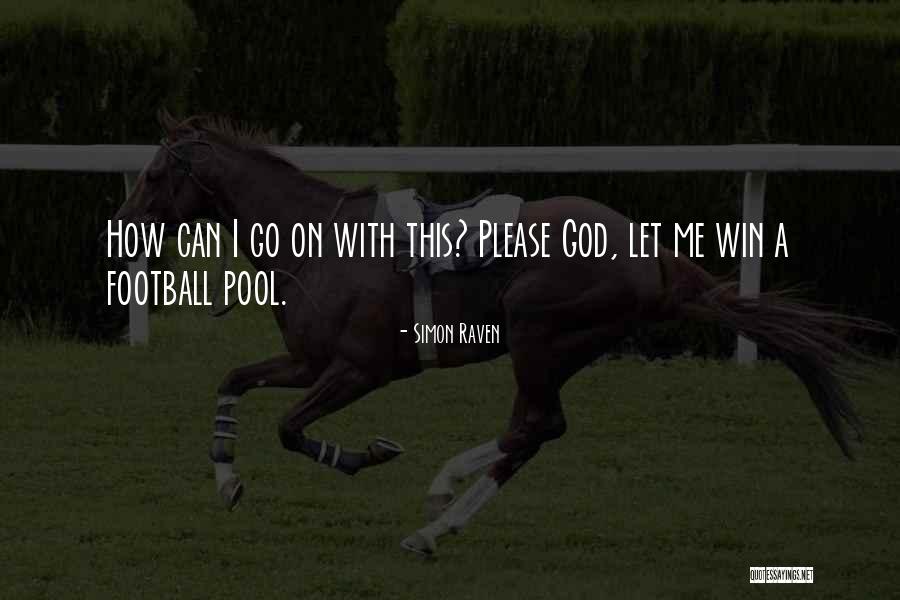 Nygart Privathospital Quotes By Simon Raven Nygart Privathospital Quotes By Simon Raven