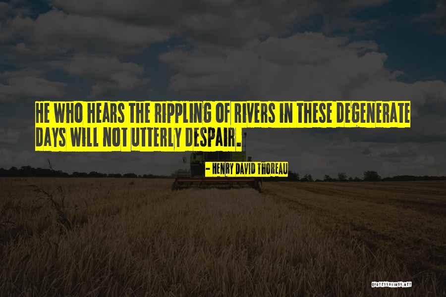 Nyght Ryder Quotes By Henry David Thoreau Nyght Ryder Quotes By Henry David Thoreau